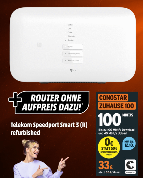 Werbung für Congstar Zuhause 100 Internet mit Speedport Smart 3 Router ohne Aufpreis.